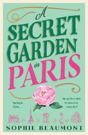 A Secret Garden in Paris - Sophie Beaumont