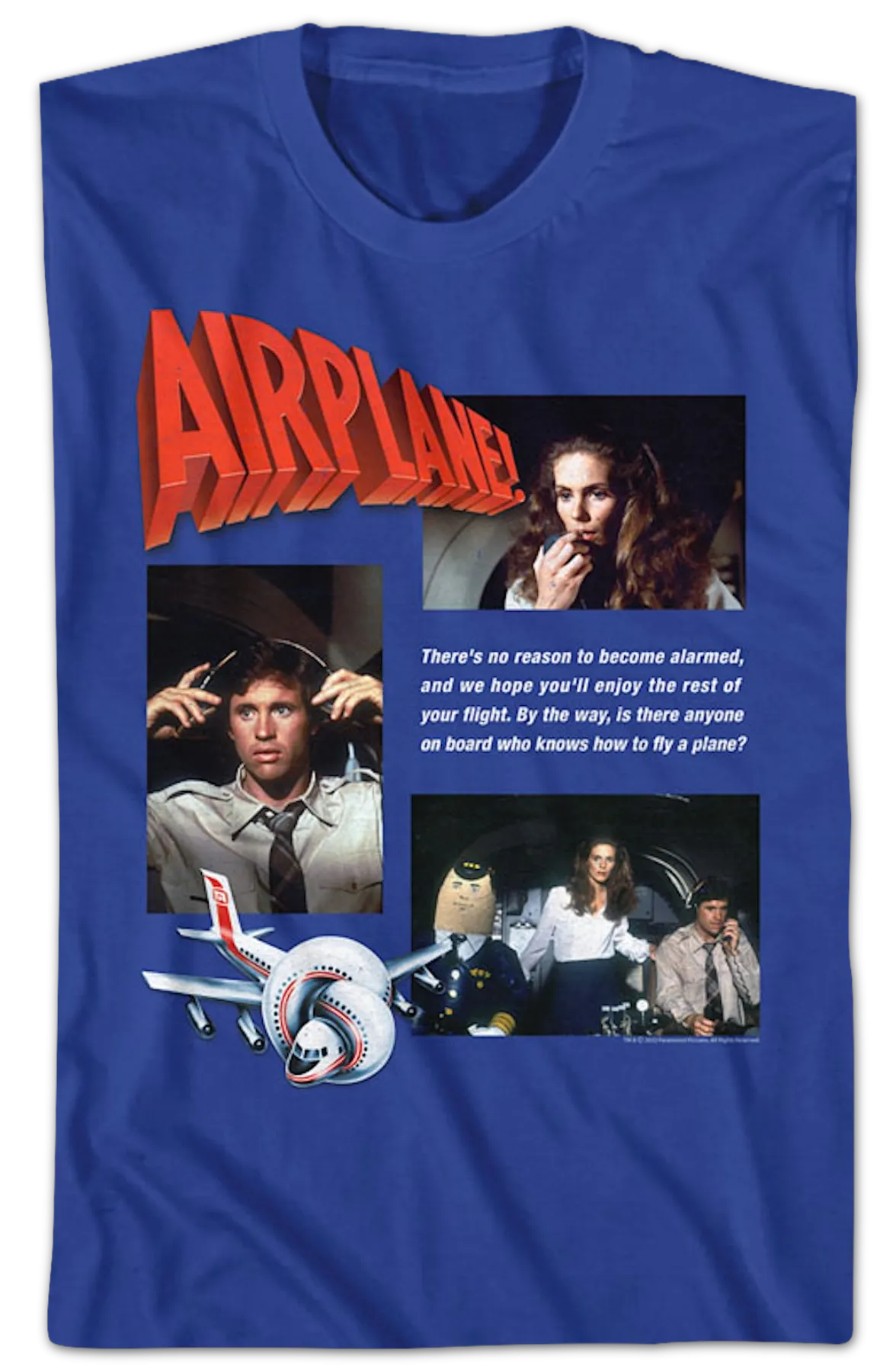 No Reason To Become Alarmed Airplane T-Shirt